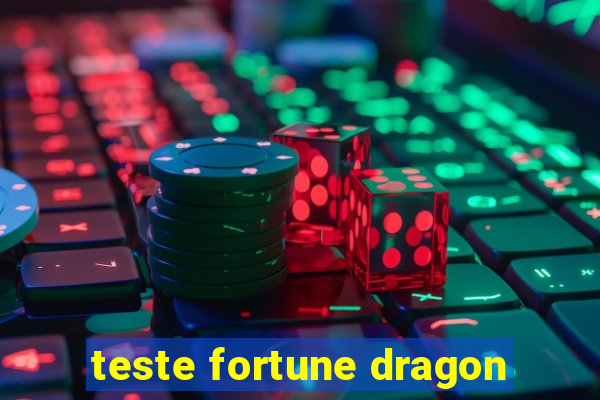 teste fortune dragon